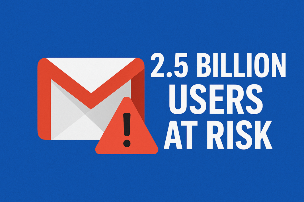 2.5 Billion Users at Risk: Google Alerts Gmail Customers to Hacker Threat